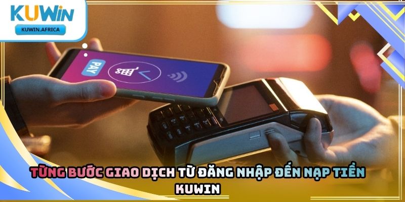 nạp tiền kuwin